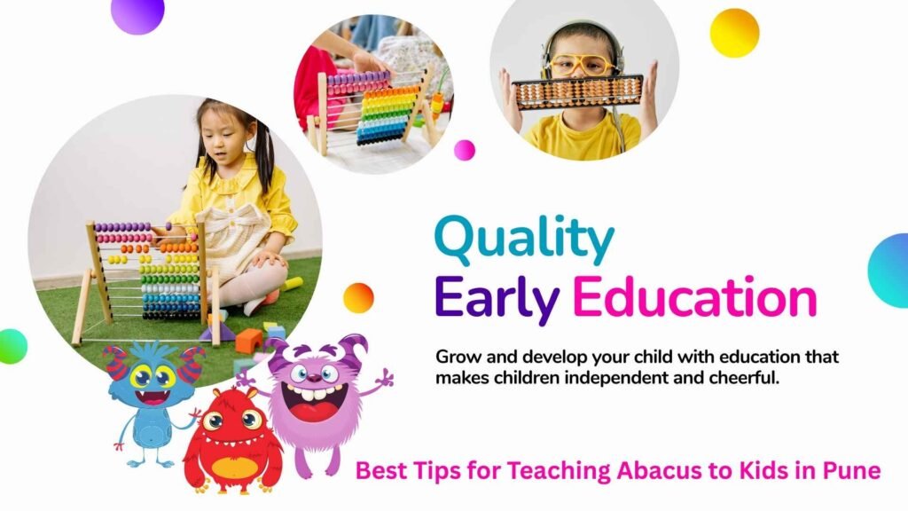 Best Tips for Teaching Abacus to Kids in Pune